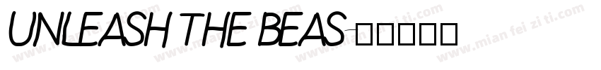 UNLEASH THE BEAS字体转换